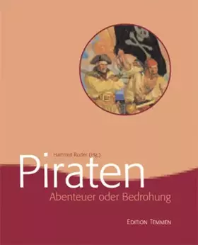 Couverture du produit · Abenteuer oder Bedrohung?: Piraterie in Geschichte und Gegenwart