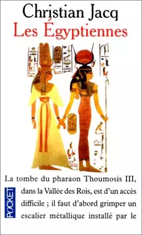 Couverture du produit · Les Egyptiennes : portraits de femmes de l'Égypte pharaonique