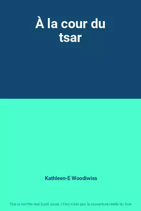 Couverture du produit · À la cour du tsar