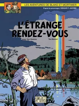 Couverture du produit · Blake et Mortimer, tome 15 : L'Etrange rendez-vous