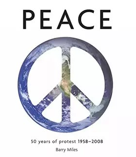 Couverture du produit · Peace: 50 Years of Protest, 1958-2008