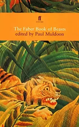 Couverture du produit · The Faber Book of Beasts