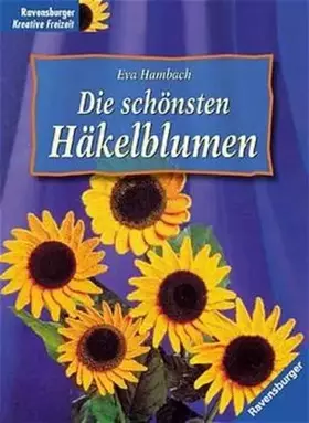 Couverture du produit · Die schönsten Häkelblumen