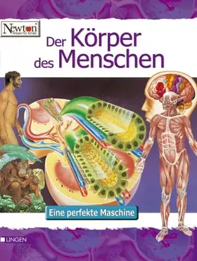 Couverture du produit · Newton - Der Körper des Menschen. Die perfekte Maschine