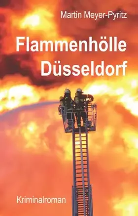 Couverture du produit · Flammenhölle Düsseldorf: Kriminalroman