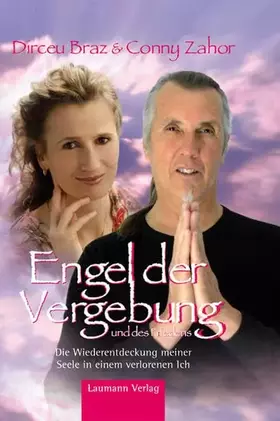 Couverture du produit · Engel der Vergebung und des Friedens: Die Wiederentdeckung meiner Seele in einem verlorenen Ich