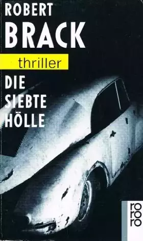 Couverture du produit · Die siebte Hölle (rororo thriller)