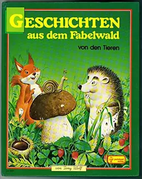 Couverture du produit · Geschichten aus dem Fabelwald von den Tieren