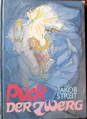 Couverture du produit · Puck der Zwerg: Eine Geschichte aus dem Reich der Zwerge