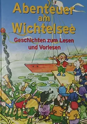Couverture du produit · Abenteuer am Wichtelsee und andere Geschichten