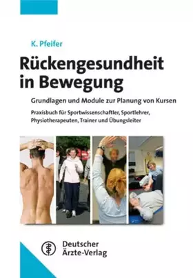 Couverture du produit · Rückengesundheit - Neue aktive Wege: Grundlagen und Module zur Planung von Kursen