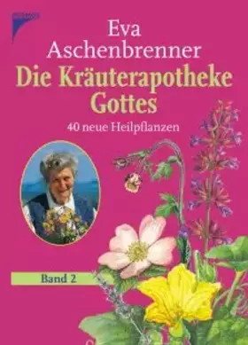 Couverture du produit · Die Kräuterapotheke Gottes. Von