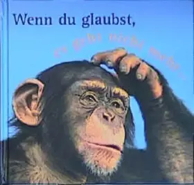 Couverture du produit · Wenn du glaubst, es geht nicht mehr....