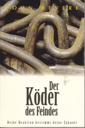 Couverture du produit · Der Köder des Feindes: Deine Reaktion bestimmt deine Zukunft