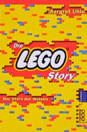 Couverture du produit · Die Lego Story: Der Stein der Weisen (rororo sachbuch)