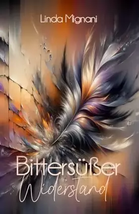 Couverture du produit · Bittersüßer Widerstand (Federzirkel) (German Edition)