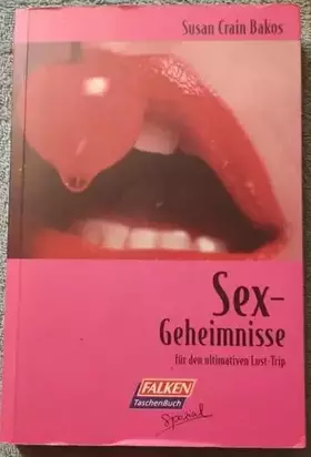Couverture du produit · Sex-Geheimnisse. Für den ultimativen Lust-Trip