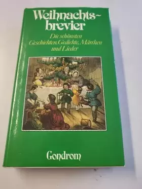 Couverture du produit · Weihnachtsbrevier. Die schönsten Geschichten, Gedichte, Märchen und Lieder