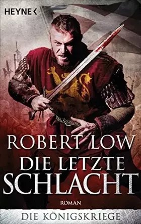 Couverture du produit · Die letzte Schlacht: Die Königskriege 3