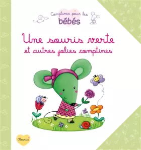 Couverture du produit · Une souris verte et autres jolies comptines
