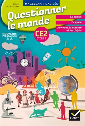 Couverture du produit · Magellan et Galilée - Questionner le monde CE2 Éd. 2017 - Livre élève
