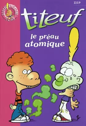Couverture du produit · Titeuf, tome 8 : Le préau atomique