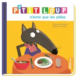 Couverture du produit · P'tit Loup n'aime que les pâtes