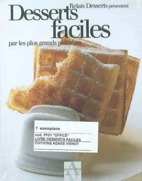 Couverture du produit · Desserts faciles par les plus grands pâtissiers