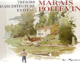 Couverture du produit · Marais poitevin: Trésors d'architecture et d'eau