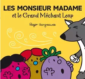Couverture du produit · LES MONSIEUR MADAME ET LE GRAND MECHANT LOUP