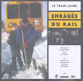 Couverture du produit · Le train jaune: Les enragés du rail