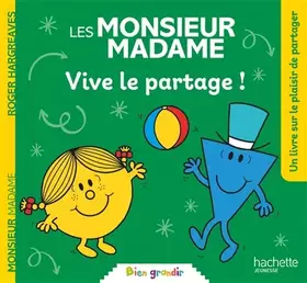 Couverture du produit · Les Monsieur Madame - Vive le partage: Collection Bien grandir
