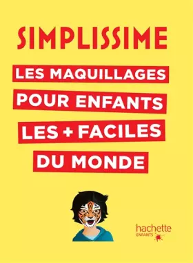 Couverture du produit · Simplissime - Les maquillages pour enfants les + faciles du monde