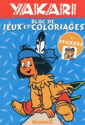 Couverture du produit · YAKARI BLOC DE JEUX ET COLORIAGES AVEC STICKERS