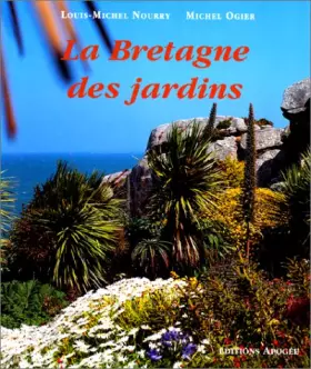 Couverture du produit · La Bretagne des jardins