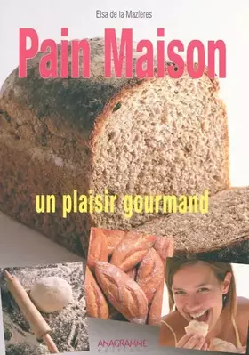 Couverture du produit · Pain Maison : Un plaisir gourmand