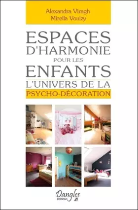 Couverture du produit · Espaces d'harmonie pour les enfants - L'univers de la psycho-décoration