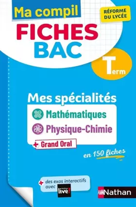 Couverture du produit · Mes spécialités Mathématiques / Physique-Chimie Terminale - Ma Compil fiches BAC Term - Bac 2023