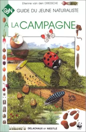 Couverture du produit · A LA CAMPAGNE/GUIDE DU JEUNE NATURALISTE