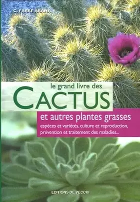 Couverture du produit · Le grand livre des Cactus et autres plantes grasses
