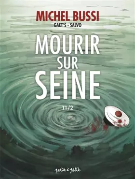 Couverture du produit · Mourir sur Seine T1
