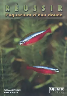 Couverture du produit · Réussir l'aquarium d'eau douce