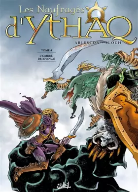 Couverture du produit · Les Naufrages d'Ythaq, tome 4 :  L'ombre de Khengis