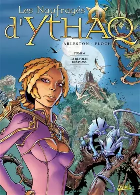 Couverture du produit · Les Naufragés d'Ythaq, Tome 6 : La révolte des pions