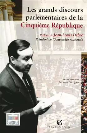 Couverture du produit · Les grands discours parlementaires de la Cinquième République