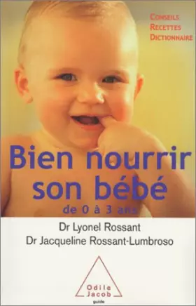Couverture du produit · Bien nourrir son bébé de 0 à 3 ans