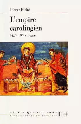 Couverture du produit · L'EMPIRE CAROLINGIEN. : VIIIème- IXème siècles