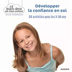 Couverture du produit · Développer la confiance en soi: 35 activités pour les 3-10 ans