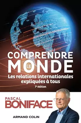 Couverture du produit · Comprendre le monde - 7e éd.: Les relations internationales expliquées à tous