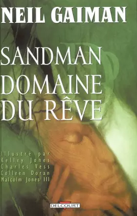 Couverture du produit · Sandman, Tome 3 : Domaine du rêve